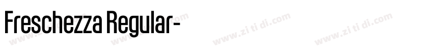 Freschezza Regular字体转换 Freschezza Regular字体转换